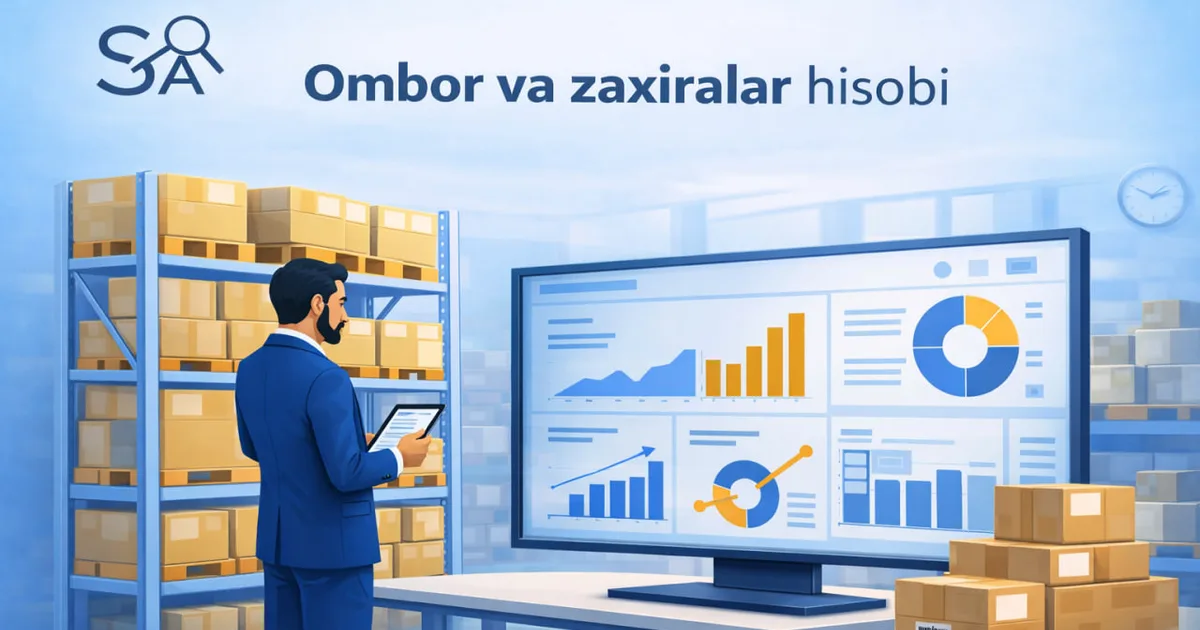 OMBOR VA ZAXIRALAR HISOBI